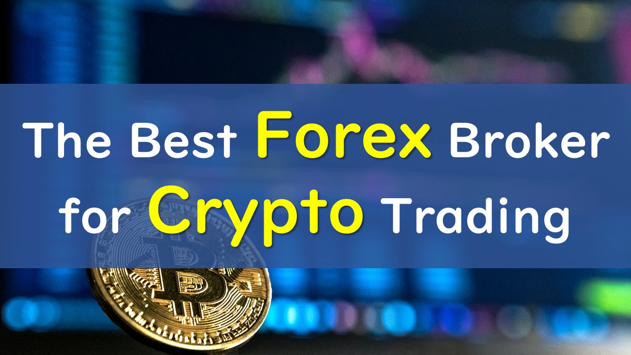 forex brokers that accept crypto deposit